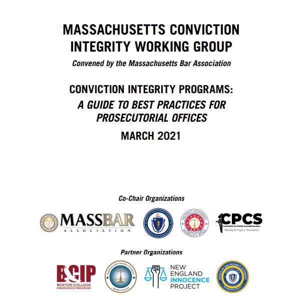Massachusetts Conviction Integrity Working Group Guide March 2021