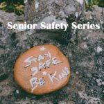 Senior Safety Series